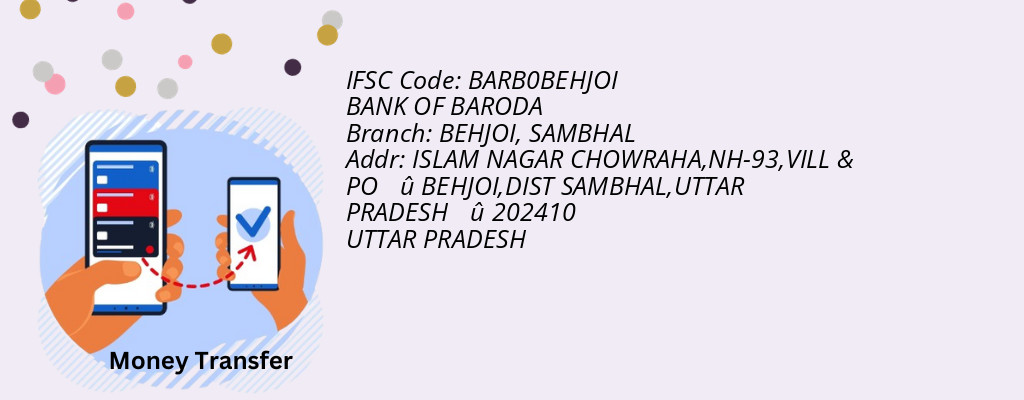 Find BANK OF BARODA IFSC Code SAMBHAL - BEHJOI Branch