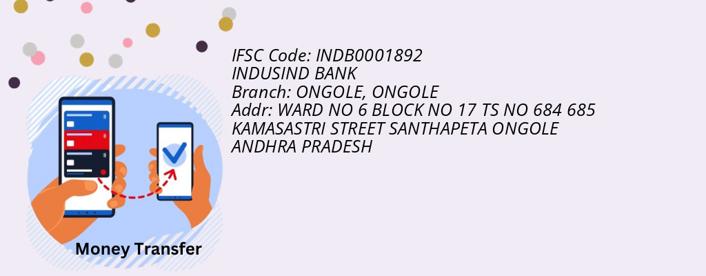 Find INDUSIND BANK IFSC Code ONGOLE - ONGOLE Branch