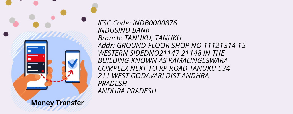 Find INDUSIND BANK IFSC Code TANUKU - TANUKU Branch Find INDUSIND BANK IFSC Code TANUKU - TANUKU Branch