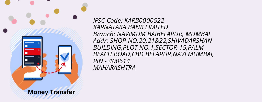 Find KARNATAKA BANK IFSC Code MUMBAI - NAVIMUM BAIBELAPUR Branch Find KARNATAKA BANK IFSC Code MUMBAI - NAVIMUM BAIBELAPUR Branch