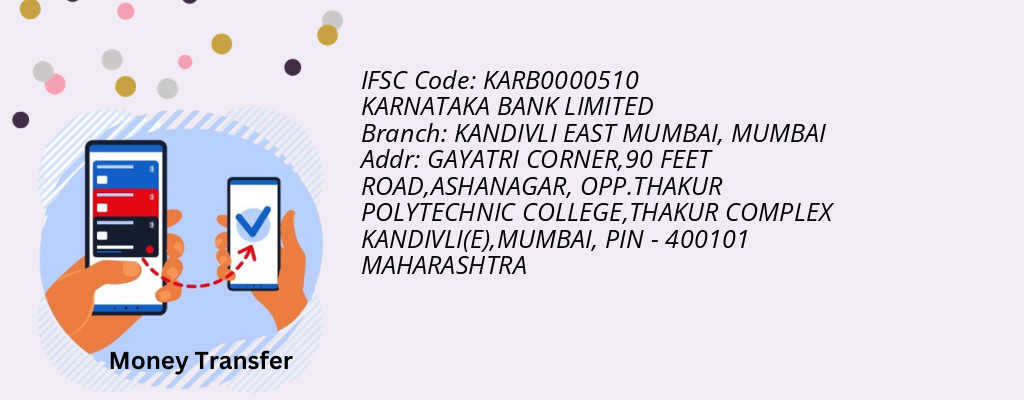 Find KARNATAKA BANK IFSC Code MUMBAI - KANDIVLI EAST MUMBAI Branch Find KARNATAKA BANK IFSC Code MUMBAI - KANDIVLI EAST MUMBAI Branch