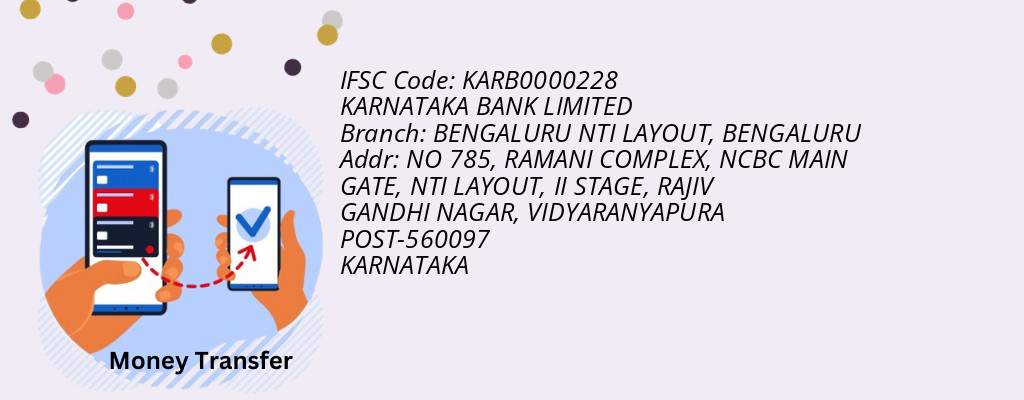 Find KARNATAKA BANK IFSC Code BENGALURU - BENGALURU NTI LAYOUT Branch Find KARNATAKA BANK IFSC Code BENGALURU - BENGALURU NTI LAYOUT Branch