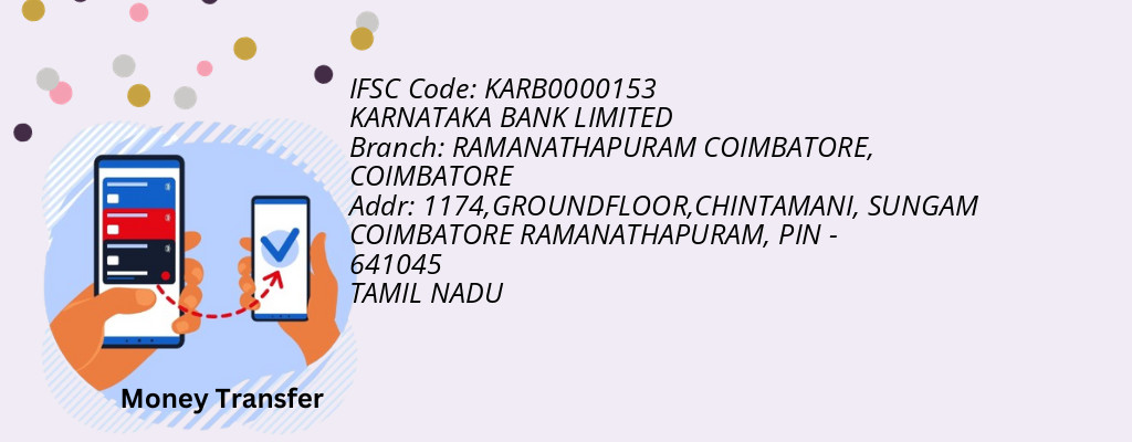 Find KARNATAKA BANK IFSC Code COIMBATORE - RAMANATHAPURAM COIMBATORE Branch Find KARNATAKA BANK IFSC Code COIMBATORE - RAMANATHAPURAM COIMBATORE Branch