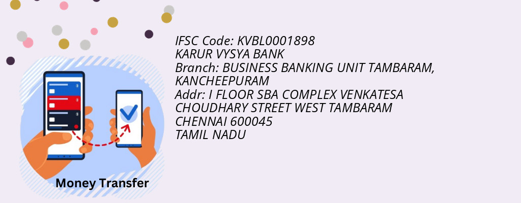Find KARUR VYSYA BANK IFSC Code KANCHEEPURAM - BUSINESS BANKING UNIT TAMBARAM Branch