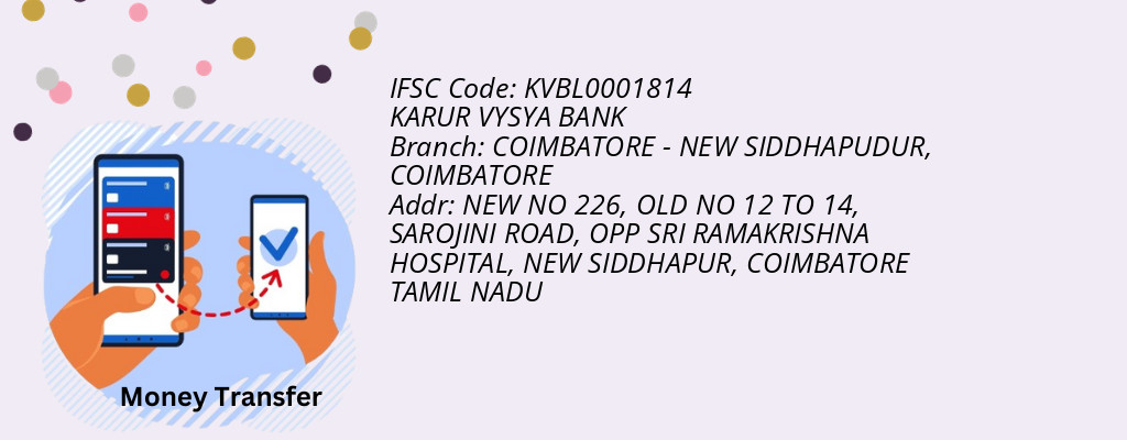 Find KARUR VYSYA BANK IFSC Code COIMBATORE - COIMBATORE - NEW SIDDHAPUDUR Branch Find KARUR VYSYA BANK IFSC Code COIMBATORE - COIMBATORE - NEW SIDDHAPUDUR Branch