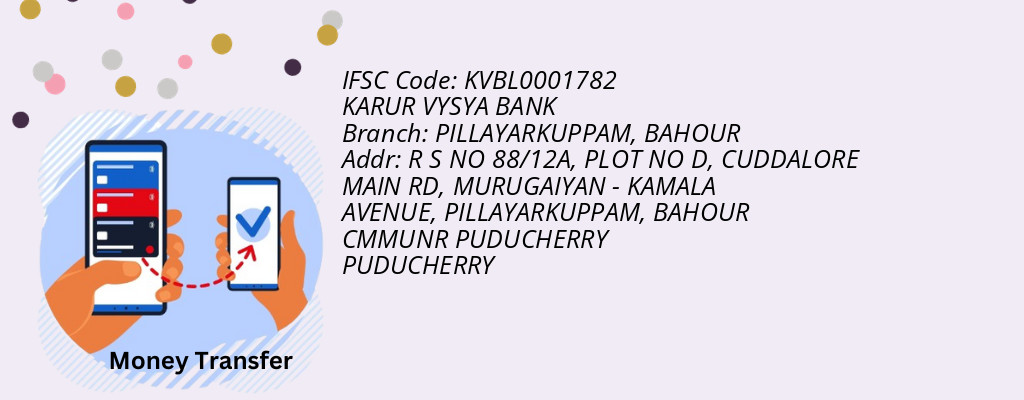 Find KARUR VYSYA BANK IFSC Code BAHOUR - PILLAYARKUPPAM Branch Find KARUR VYSYA BANK IFSC Code BAHOUR - PILLAYARKUPPAM Branch
