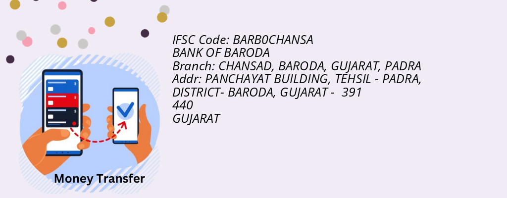 Find BANK OF BARODA IFSC Code PADRA - CHANSAD, BARODA, GUJARAT Branch