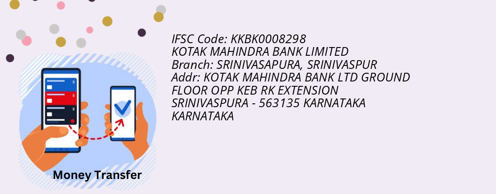 Find KOTAK MAHINDRA BANK IFSC Code SRINIVASPUR - SRINIVASAPURA Branch