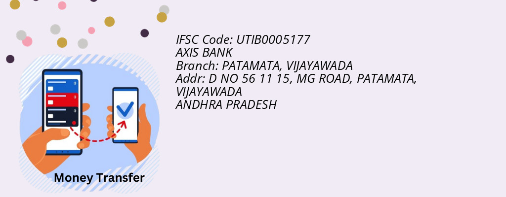 Find AXIS BANK IFSC Code VIJAYAWADA - PATAMATA Branch Find AXIS BANK IFSC Code VIJAYAWADA - PATAMATA Branch