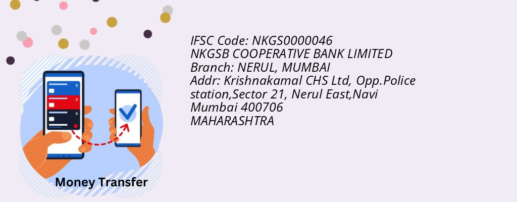 Find NKGSB COOPERATIVE BANK IFSC Code MUMBAI - NERUL Branch Find NKGSB COOPERATIVE BANK IFSC Code MUMBAI - NERUL Branch