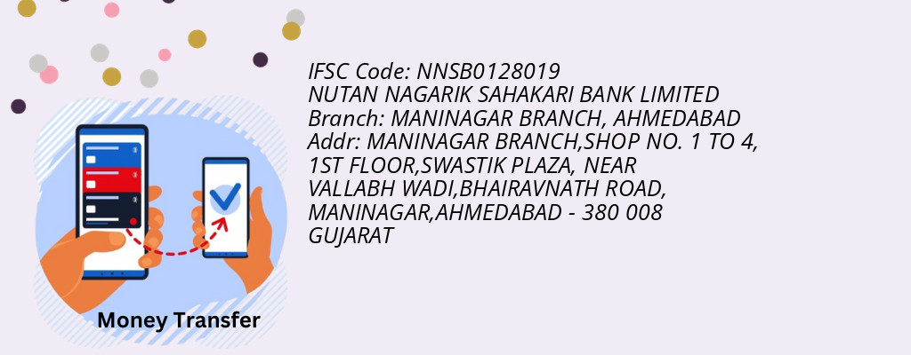Find NUTAN NAGARIK SAHAKARI BANK IFSC Code AHMEDABAD - MANINAGAR BRANCH Branch Find NUTAN NAGARIK SAHAKARI BANK IFSC Code AHMEDABAD - MANINAGAR BRANCH Branch