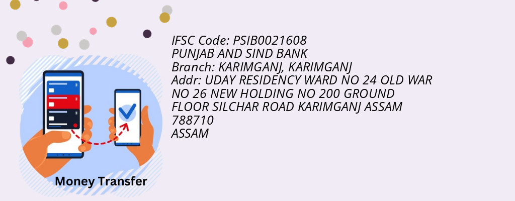 Find PUNJAB AND SIND BANK IFSC Code KARIMGANJ - KARIMGANJ Branch Find PUNJAB AND SIND BANK IFSC Code KARIMGANJ - KARIMGANJ Branch