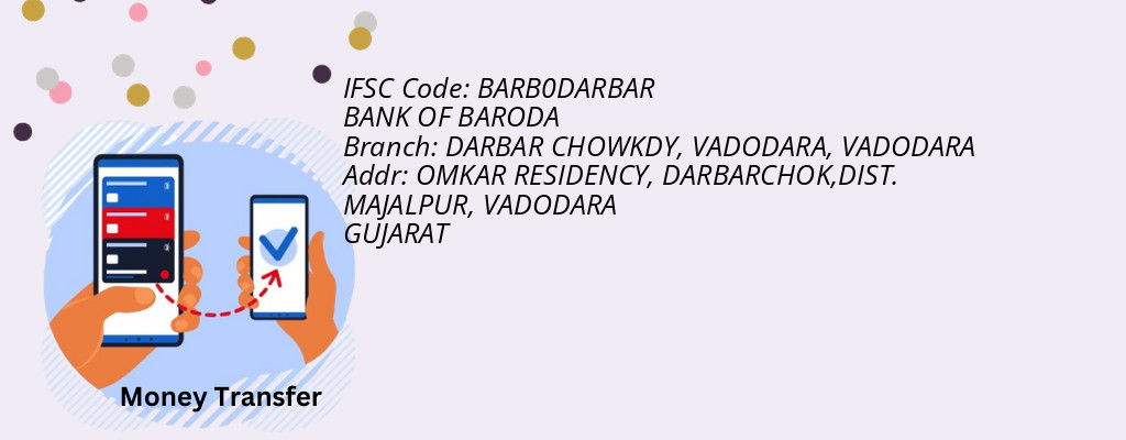 Find BANK OF BARODA IFSC Code VADODARA - DARBAR CHOWKDY, VADODARA Branch