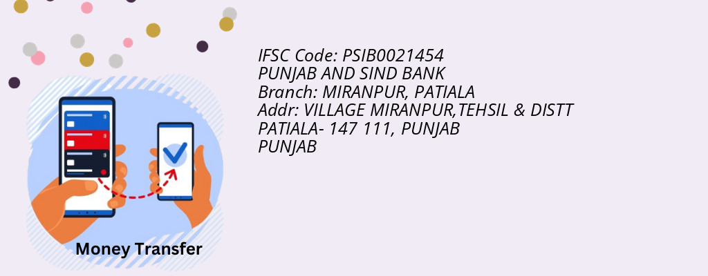 Find PUNJAB AND SIND BANK IFSC Code PATIALA - MIRANPUR Branch