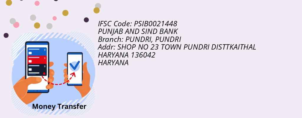 Find PUNJAB AND SIND BANK IFSC Code PUNDRI - PUNDRI Branch