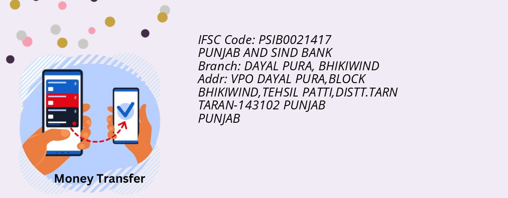 Find PUNJAB AND SIND BANK IFSC Code BHIKIWIND - DAYAL PURA Branch