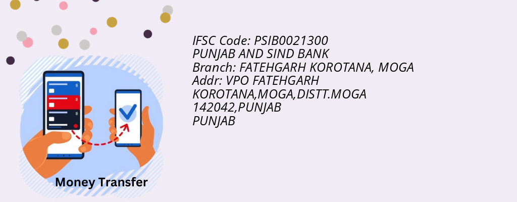 Find PUNJAB AND SIND BANK IFSC Code MOGA - FATEHGARH KOROTANA Branch