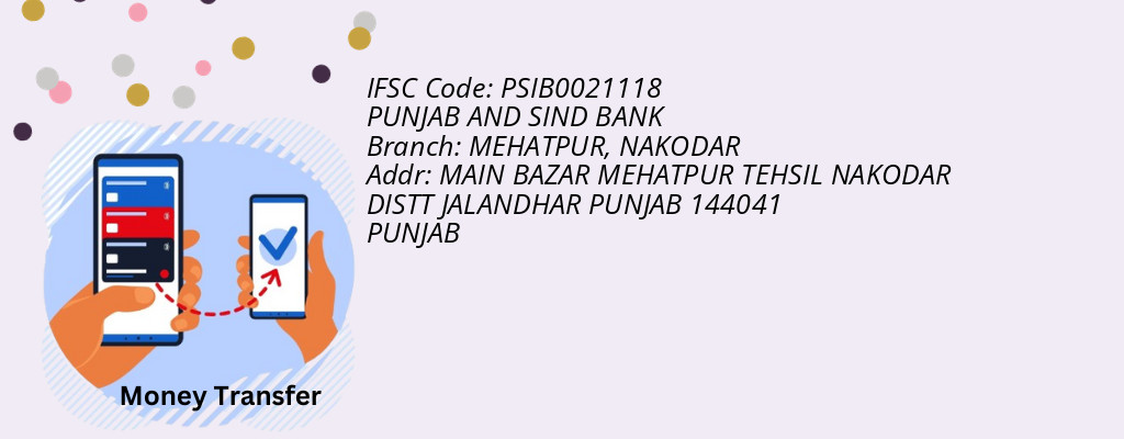 Find PUNJAB AND SIND BANK IFSC Code NAKODAR - MEHATPUR Branch
