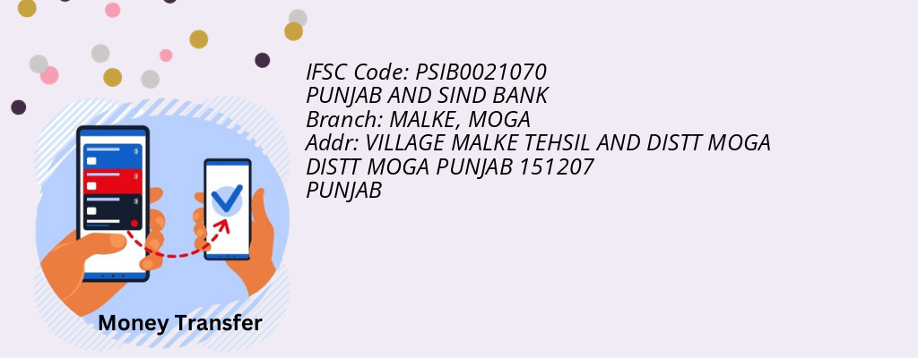 Find PUNJAB AND SIND BANK IFSC Code MOGA - MALKE Branch