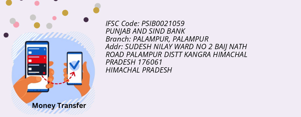 Find PUNJAB AND SIND BANK IFSC Code PALAMPUR - PALAMPUR Branch