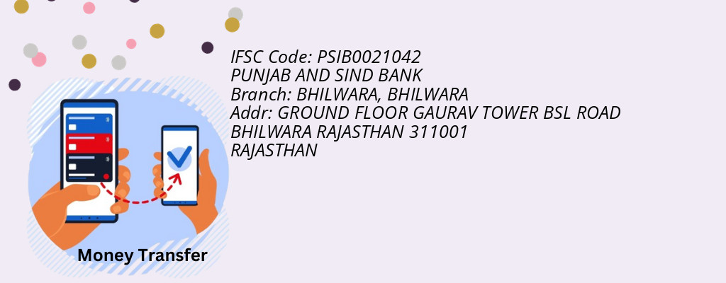Find PUNJAB AND SIND BANK IFSC Code BHILWARA - BHILWARA Branch Find PUNJAB AND SIND BANK IFSC Code BHILWARA - BHILWARA Branch
