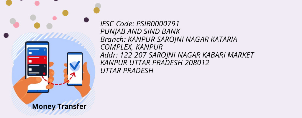 Find PUNJAB AND SIND BANK IFSC Code KANPUR - KANPUR SAROJNI NAGAR KATARIA COMPLEX Branch Find PUNJAB AND SIND BANK IFSC Code KANPUR - KANPUR SAROJNI NAGAR KATARIA COMPLEX Branch