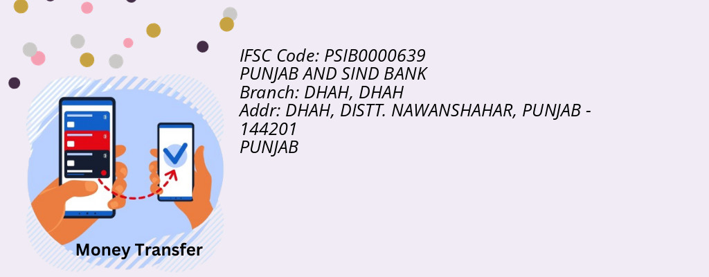 Find PUNJAB AND SIND BANK IFSC Code DHAH - DHAH Branch
