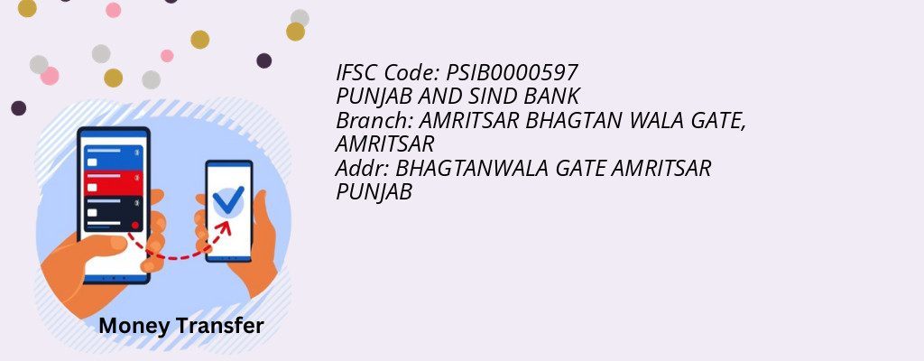 Find PUNJAB AND SIND BANK IFSC Code AMRITSAR - AMRITSAR BHAGTAN WALA GATE Branch