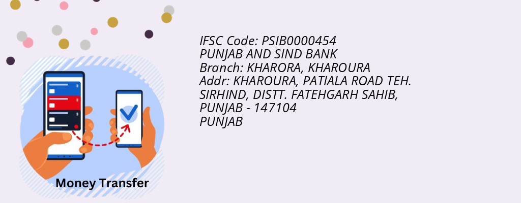 Find PUNJAB AND SIND BANK IFSC Code KHAROURA - KHARORA Branch