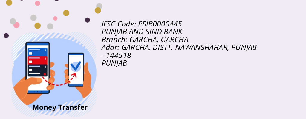 Find PUNJAB AND SIND BANK IFSC Code GARCHA - GARCHA Branch