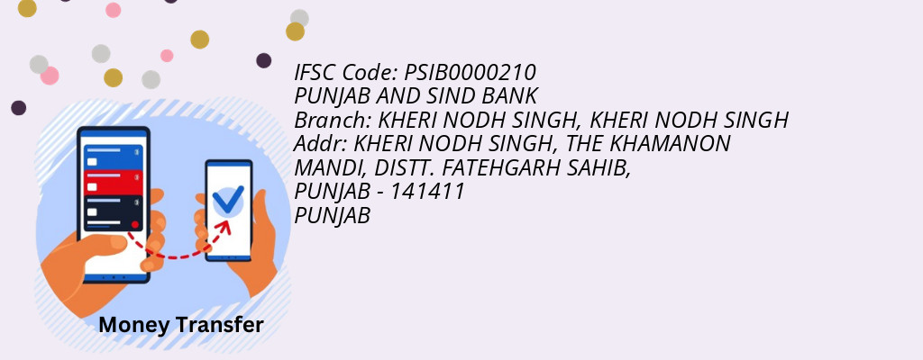 Find PUNJAB AND SIND BANK IFSC Code KHERI NODH SINGH - KHERI NODH SINGH Branch