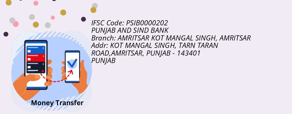 Find PUNJAB AND SIND BANK IFSC Code AMRITSAR - AMRITSAR KOT MANGAL SINGH Branch