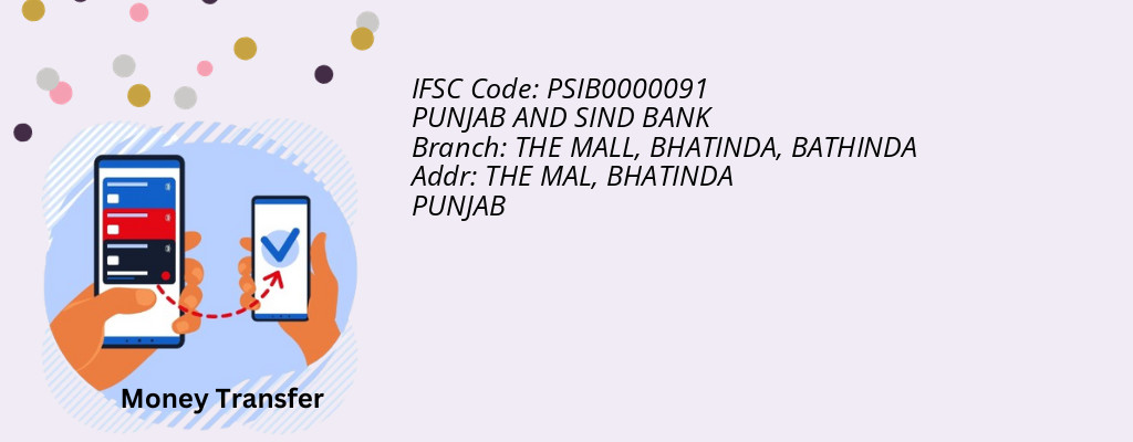 Find PUNJAB AND SIND BANK IFSC Code BATHINDA - THE MALL, BHATINDA Branch