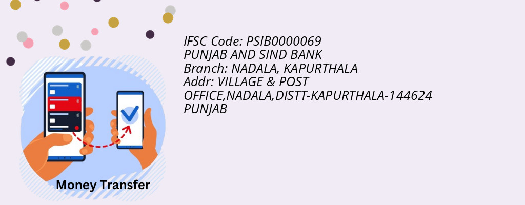 Find PUNJAB AND SIND BANK IFSC Code KAPURTHALA - NADALA Branch