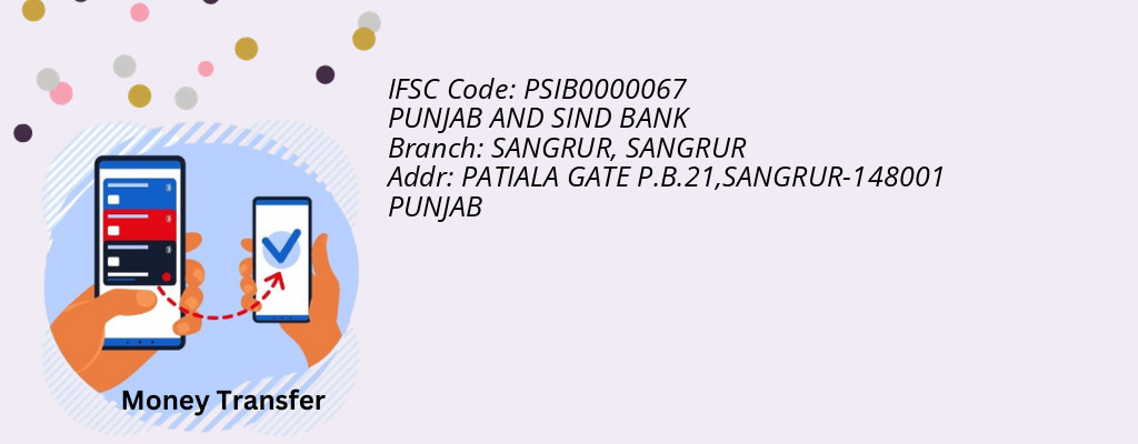 Find PUNJAB AND SIND BANK IFSC Code SANGRUR - SANGRUR Branch