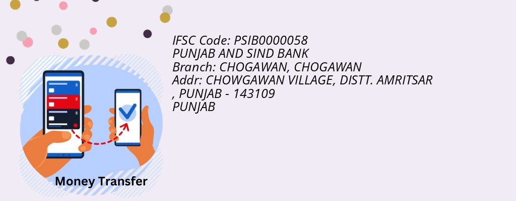 Find PUNJAB AND SIND BANK IFSC Code CHOGAWAN - CHOGAWAN Branch