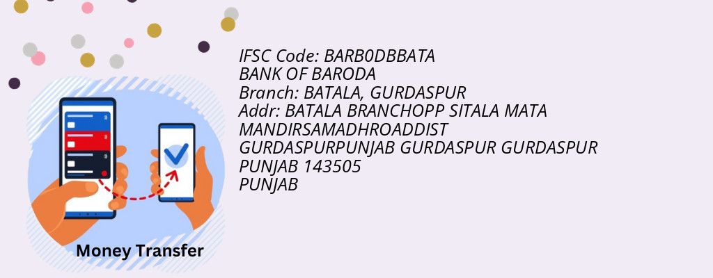 Find BANK OF BARODA IFSC Code GURDASPUR - BATALA Branch