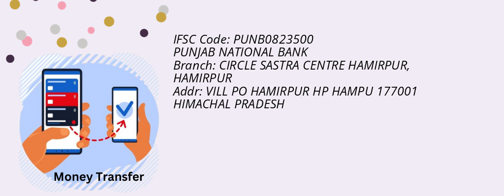 Find PUNJAB NATIONAL BANK IFSC Code HAMIRPUR - CIRCLE SASTRA CENTRE HAMIRPUR Branch