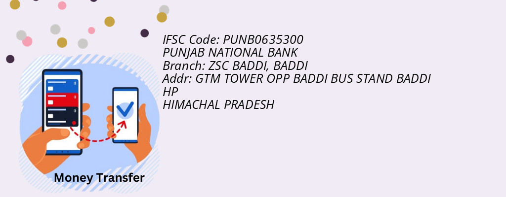 Find PUNJAB NATIONAL BANK IFSC Code BADDI - ZSC BADDI Branch Find PUNJAB NATIONAL BANK IFSC Code BADDI - ZSC BADDI Branch