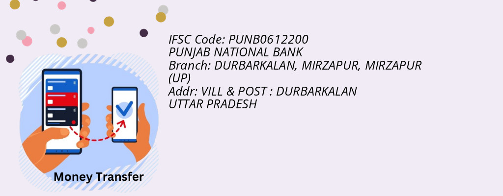 Find PUNJAB NATIONAL BANK IFSC Code MIRZAPUR (UP) - DURBARKALAN, MIRZAPUR Branch Find PUNJAB NATIONAL BANK IFSC Code MIRZAPUR (UP) - DURBARKALAN, MIRZAPUR Branch
