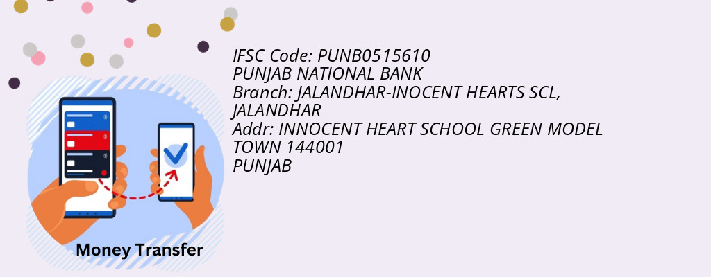 Find PUNJAB NATIONAL BANK IFSC Code JALANDHAR - JALANDHAR-INOCENT HEARTS SCL Branch Find PUNJAB NATIONAL BANK IFSC Code JALANDHAR - JALANDHAR-INOCENT HEARTS SCL Branch