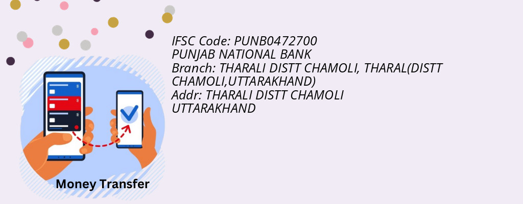 Find PUNJAB NATIONAL BANK IFSC Code THARAL(DISTT CHAMOLI,UTTARAKHAND) - THARALI DISTT CHAMOLI Branch Find PUNJAB NATIONAL BANK IFSC Code THARAL(DISTT CHAMOLI,UTTARAKHAND) - THARALI DISTT CHAMOLI Branch