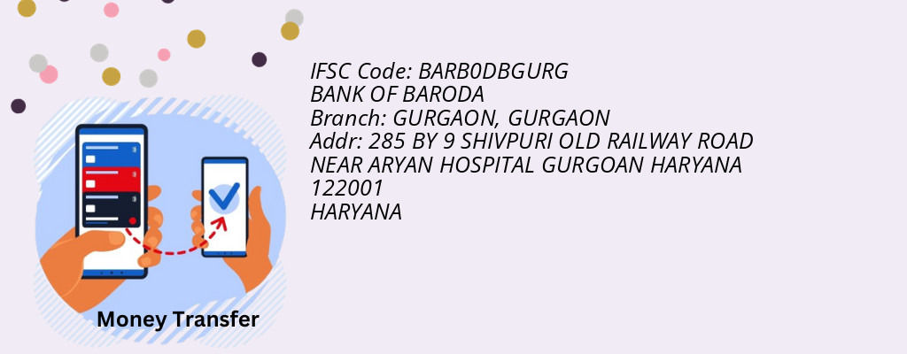 Find BANK OF BARODA IFSC Code GURGAON - GURGAON Branch