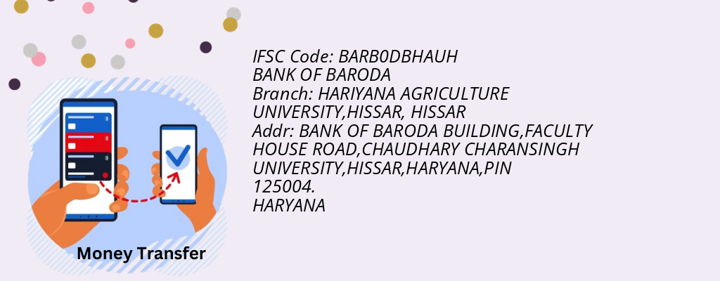 Find BANK OF BARODA IFSC Code HISSAR - HARIYANA AGRICULTURE UNIVERSITY,HISSAR Branch
