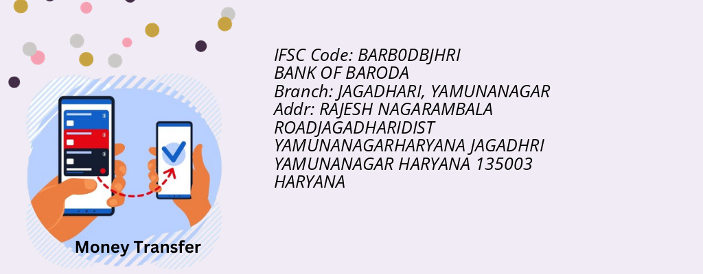 Find BANK OF BARODA IFSC Code YAMUNANAGAR - JAGADHARI Branch