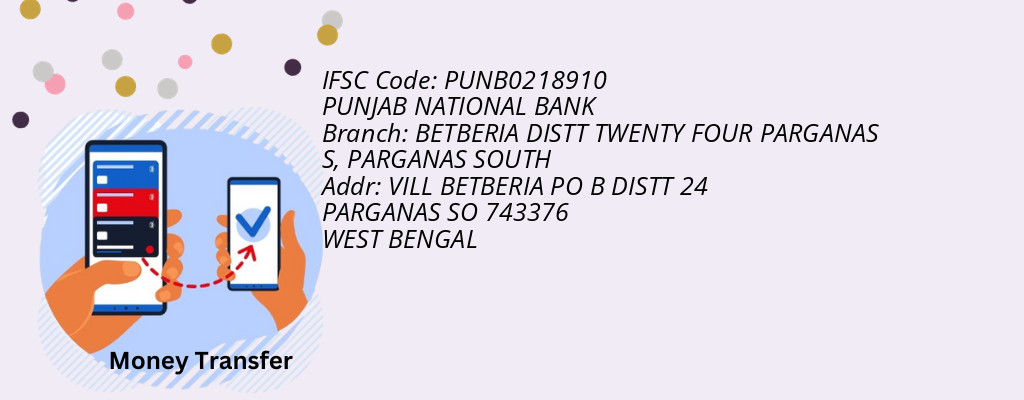 Find PUNJAB NATIONAL BANK IFSC Code PARGANAS SOUTH - BETBERIA DISTT TWENTY FOUR PARGANAS S Branch