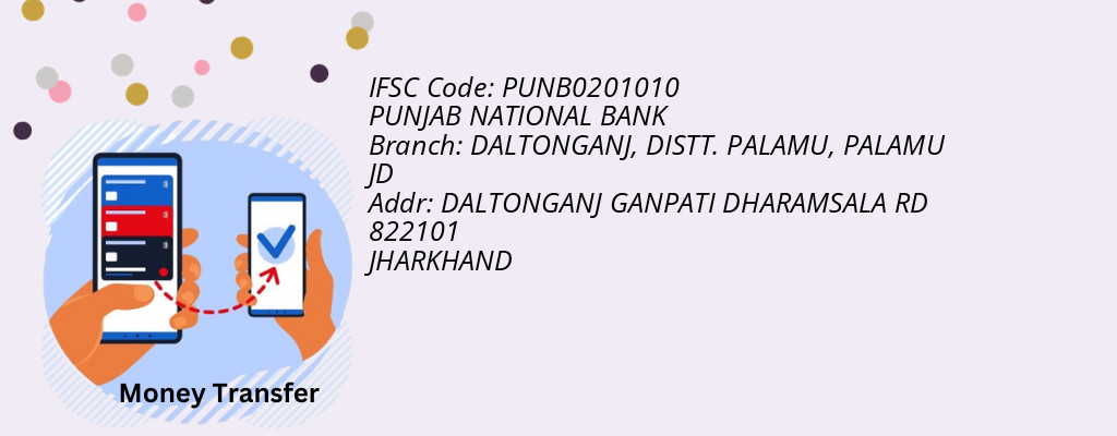 Find PUNJAB NATIONAL BANK IFSC Code PALAMU JD - DALTONGANJ, DISTT. PALAMU Branch