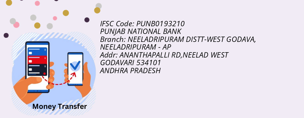 Find PUNJAB NATIONAL BANK IFSC Code NEELADRIPURAM - AP - NEELADRIPURAM DISTT-WEST GODAVA Branch Find PUNJAB NATIONAL BANK IFSC Code NEELADRIPURAM - AP - NEELADRIPURAM DISTT-WEST GODAVA Branch