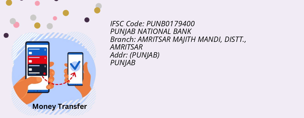 Find PUNJAB NATIONAL BANK IFSC Code AMRITSAR - AMRITSAR MAJITH MANDI, DISTT. Branch