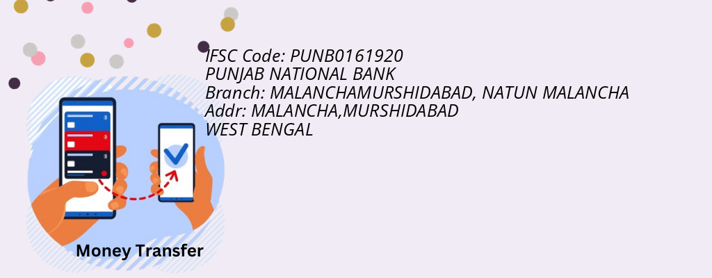 Find PUNJAB NATIONAL BANK IFSC Code NATUN MALANCHA - MALANCHAMURSHIDABAD Branch Find PUNJAB NATIONAL BANK IFSC Code NATUN MALANCHA - MALANCHAMURSHIDABAD Branch